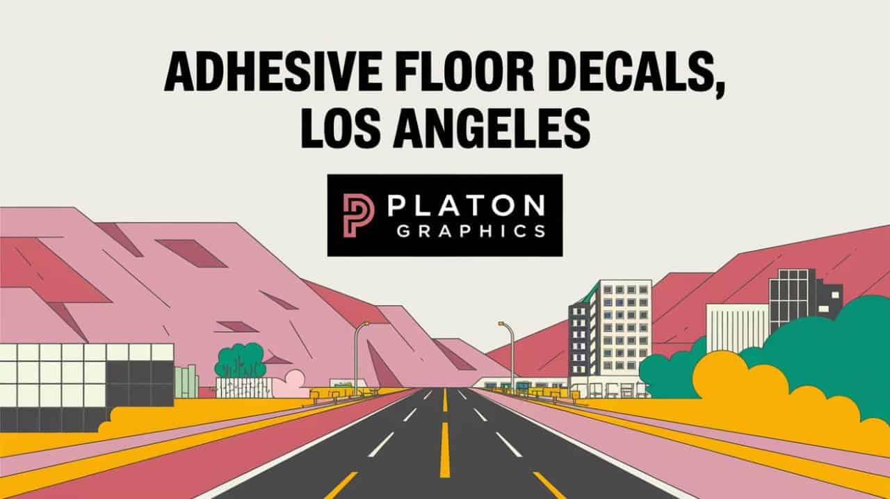 Illustrated cityscape with pink mountains, green trees, and tall buildings flanking an empty, wide road. Bold text at the top reads “Adhesive Floor Decals, Los Angeles,” highlighting custom graphics for LA by Platon Graphics’ stylized 